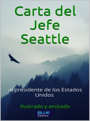 cover image of Carta del jefe Seattle al presidente de los Estados Unidos